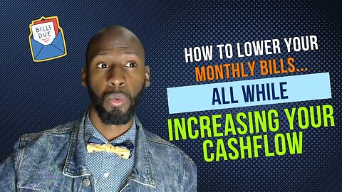 How to Lower Your Monthly Bills And Increase Your Cashflow Streams | Hacks to Save Money At Home