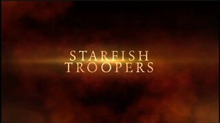 STARFISH TROOPERS Tonight 8pm