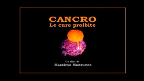 CANCRO : LE CURE PROIBITE