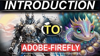 Introduction To Adobe FIREFLY -
