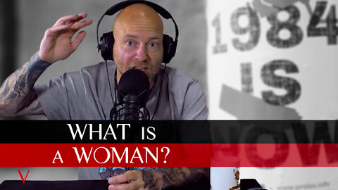 What is a woman? | X4 | V for Valentine