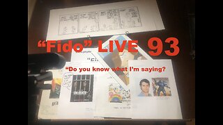 "Fido" LIVE 93: "Do you know what I'm saying?"