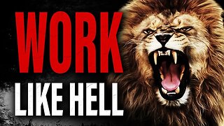 WORK LIKE HELL- The Speech That Will Change Your Life| Motivational Speech 2022