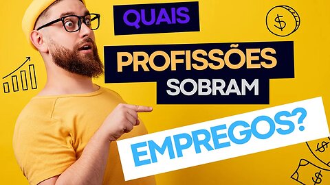 11 profissões que sobram empregos!