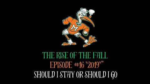 The Rise of the Fall Episode #16 "2019"