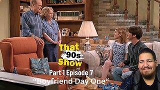 That 90's Show | Part 1 Episode 7 | Reaction