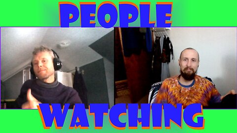 People Watching - Episode 1 - What's the Point?