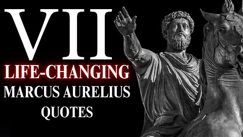 7 Life-Changing Quotes By Marcus Aurelius