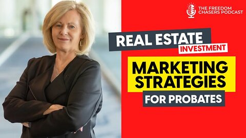 Marketing Strategies to Help You Successfully Market For Probate in Real Estate