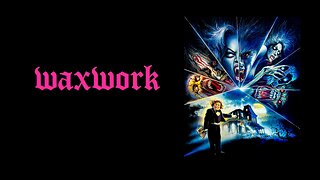 Waxwork (1988)