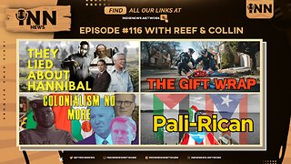 INN News #116 | THEY LIED ABOUT HANNIBAL, THE GIFT WRAP, COLONIALISM NO MORE, PALI-RICAN