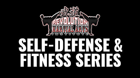 RMAI SELF-DEFENSE AND FITNESS SERIES