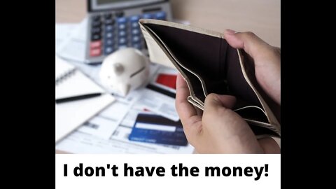 What Should Network Marketers Say When Someone Says, "I Don't Have the Money."