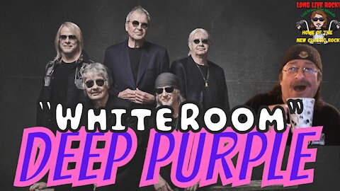 Deep Purple - White Room (Cream Cover) | REACTION New Classic Rock