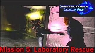 How Bad is it? Perfect Dark Zero- Mission 5- Laboratory Rescue