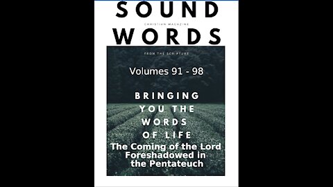 Sound Words, The Coming of the Lord, Foreshadowed in the Pentateuch