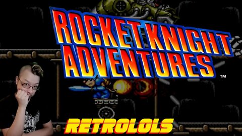 RetroLOLs - Rocket Knight Adventures/ ロケットナイトアドベンチャーズ [Sega MegaDrive/Genesis]