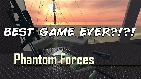 BEST ROBLOX GAME EVER?!?! | Phantom Forces (ROBLOX PLAYTHROUGH)