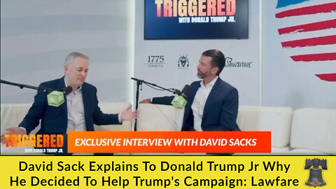 David Sack Explains To Donald Trump Jr Why He Decided To Help Trump's Campaign: Lawfare