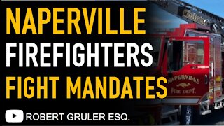 Naperville Firefighters Fight Mandates in Federal District Court​