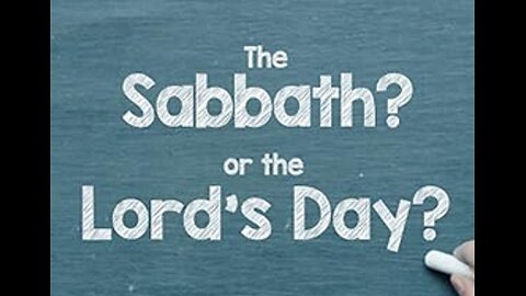 Should Christians Observe the Sabbath or Lord's Day?