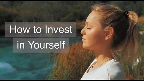 How to invest in yourself