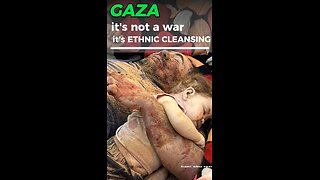 GAZA - It's not war, it's ethnic cleansing!