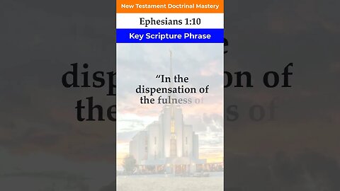 Ephesians 1:10 | Key Phrase