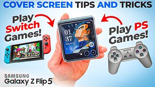 Galaxy Z Flip 5 Cover Screen Tips and Tricks - 10 Things To Try!