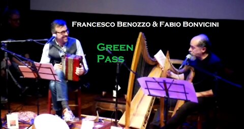 Green Pass - Francesco Benozzo & Fabio Bonvicini
