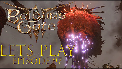 Baldur's Gate 3 Episode 97