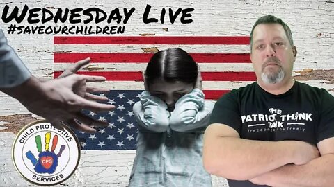 WED Live: CPS, HHS, Child Trafficking, Twitter Files and Interactive Discussion