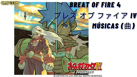 PS1 [ブレス オブ ファイア4] Breath Of Fire 4 Músicas (曲)
