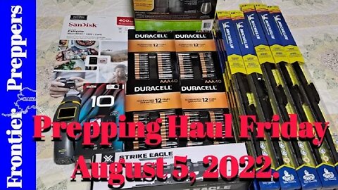 Prepping Haul Friday _ August 5, 2022
