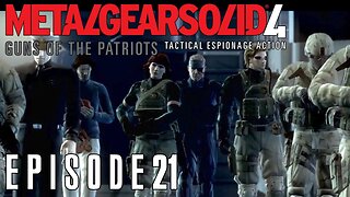 Metal Gear Solid 4 | Squad Up - Ep. 21