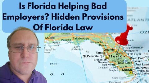 Is Florida Helping Bad Employers?