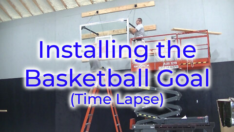 Skidmore Gym, Part 1, Installing Wall Mount Basketball Goal, Time Lapse