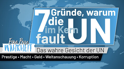 UN: 7 Gründe, warum die UN zutiefst fault