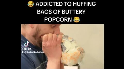 Intervention - Addicted To HUFFING BAGS of Buttery Popcorn #satire #intervention