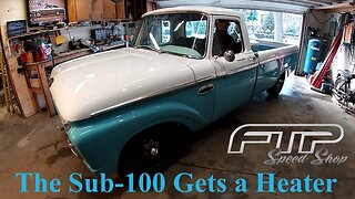 The Sub-100 Gets a Working Heater!