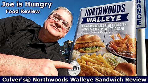 Culver's® Northwoods Walleye Sandwich Review | Limited Time offer LTO | Joe is Hungry 🥪🐟♨️🧭🌲