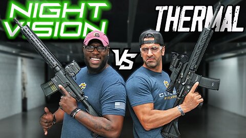 Night Vision vs Thermal