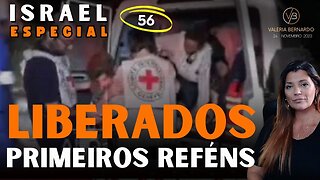 Primeiros reféns de Israel liberados!!!