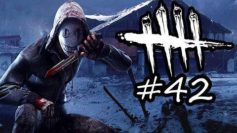 Dead By Daylight 42 - LEGION FINALLY KILLED ME