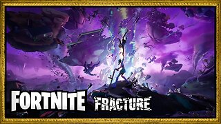 Fracture Event ~ Chapter 3 Finale (Fortnite)