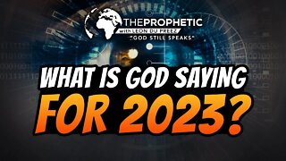 What Is God Saying For 2023?