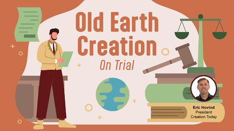 Old Earth Creation On Trial | Eric Hovind | Creation Today Show #277