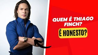 Quem é THIAGO FINCH?