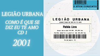 Legião Urbana - Como é Que Se Diz Eu Te Amo - CD 01