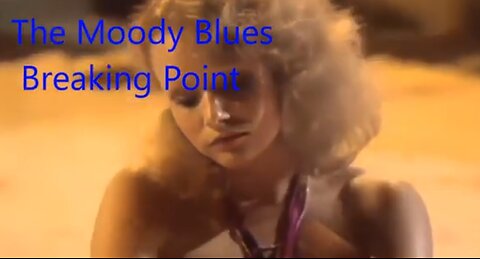 THE MOODY BLUES - BREAKING POINT - PAN`S PEOPLE DANCERS